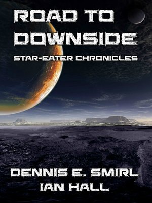 cover image of Star-Eater Chronicles 5. Road to Downside